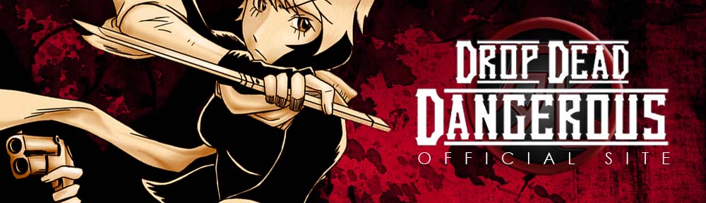 Drop Dead Dangerous – Official Site